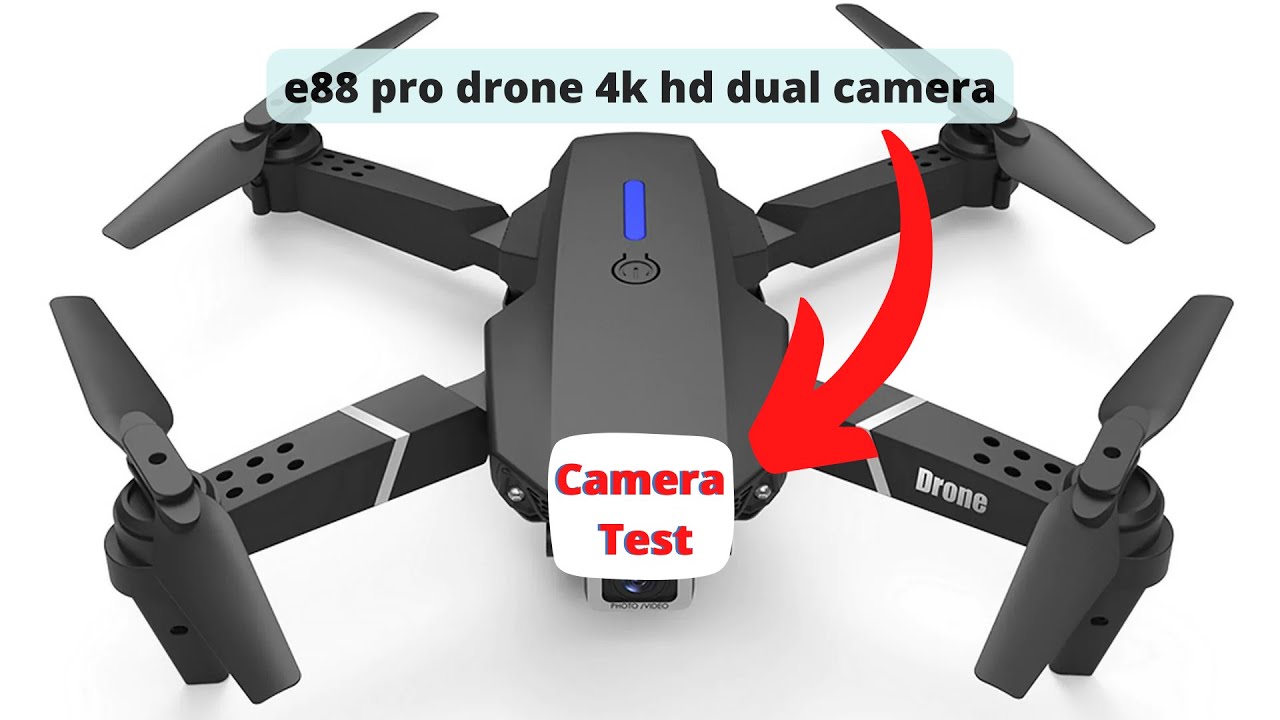 E88 drone